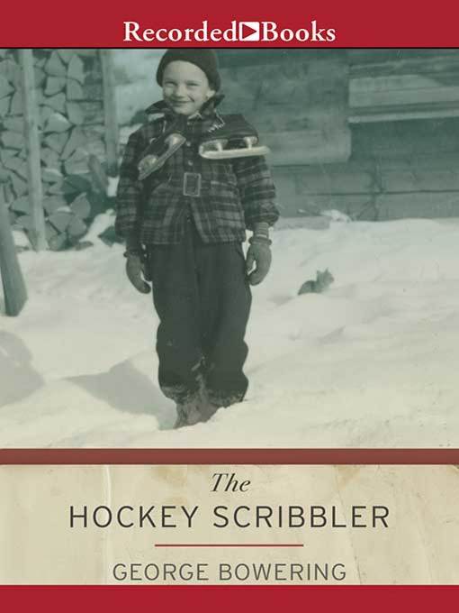 Title details for The Hockey Scribbler by George Bowering - Wait list